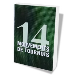 14 mouvements de tournois Remise BF 60%