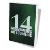 14 mouvements de tournois Remise BF 60%