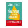 La Pratique de la Majeure Cinquième : Le Standard Librairie