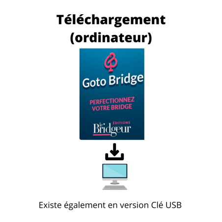 GOTO Bridge - Editions Le Bridgeur - Téléchargement PC et Mac Logiciels de bridge