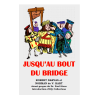 Jusqu'au bout du bridge Librairie