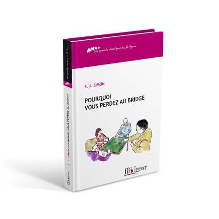 Pourquoi vous perdez au bridge Librairie
