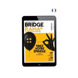 BRIDGERAMA+ Avril 2023 numérique ou papier Anciennes revues BRIDGERAMA+