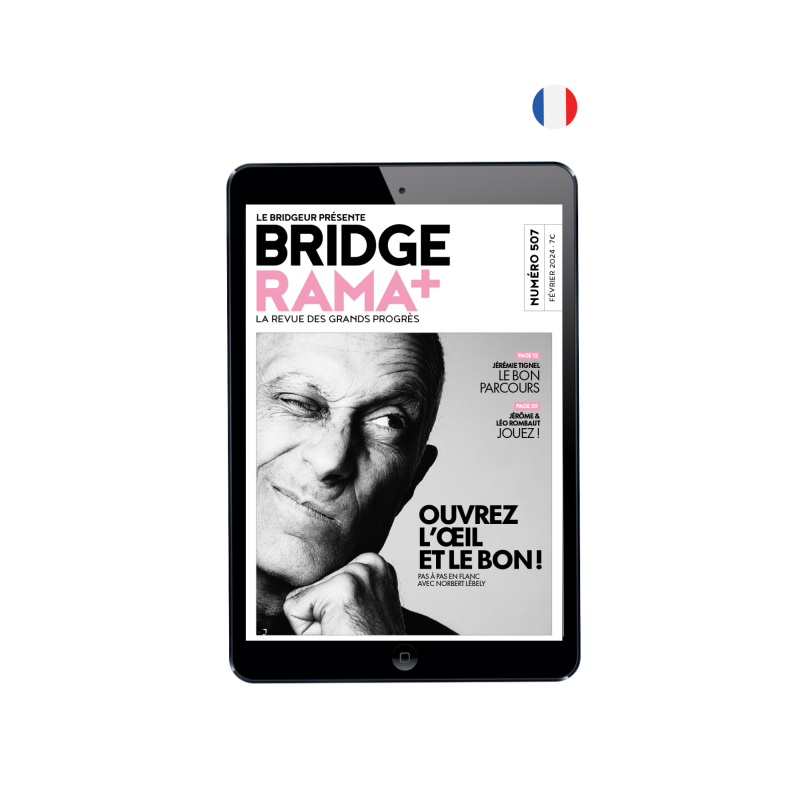 BRIDGERAMA+ February 2024 digital or paper - Old BRIDGERAMA+ magazines