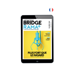 BRIDGERAMA+ Mars 2024 numérique ou papier Anciennes revues BRIDGERAMA+