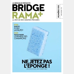 BRIDGERAMA+ Mai 2024 numérique ou papier Anciennes revues BRIDGERAMA+