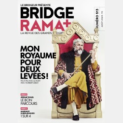 BRIDGERAMA+ Août 2024 numérique ou papier Anciennes revues BRIDGERAMA+