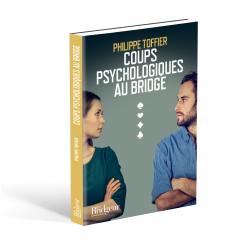 Coups Psychologiques au Bridge Remise BF 60%