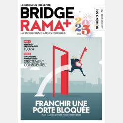 BRIDGERAMA+ Janvier 2025 numérique ou papier Anciennes revues BRIDGERAMA+