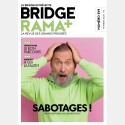 BRIDGERAMA+ Février 2025 numérique ou papier Anciennes revues BRIDGERAMA+