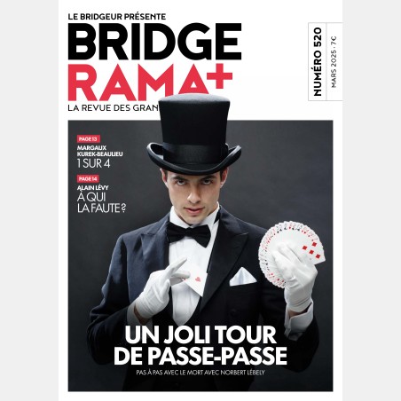 BRIDGERAMA+ Mars 2025 numérique ou papier Anciennes revues BRIDGERAMA+