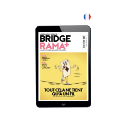 BRIDGERAMA+ Avril 2025 numérique ou papier Anciennes revues BRIDGERAMA+