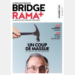 BRIDGERAMA+ Mai 2025 numérique ou papier Anciennes revues BRIDGERAMA+