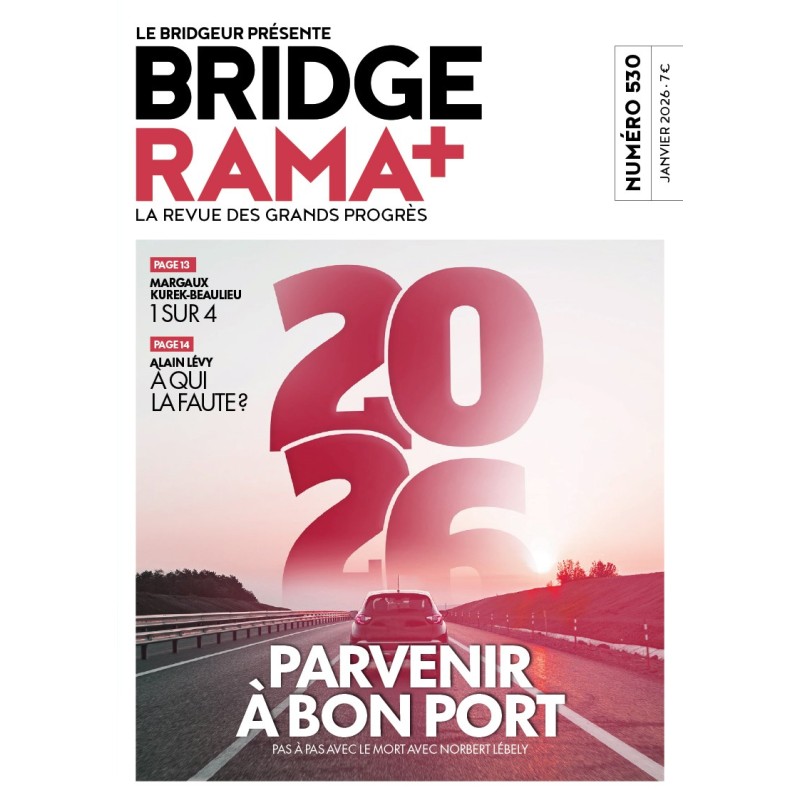 BRIDGERAMA+ Janvier 2026 numérique ou papier Anciennes revues BRIDGERAMA+